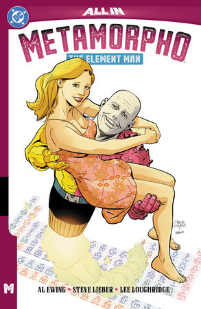 Metamorpho: The Element Man by Al Ewing
