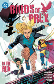 Birds of Prey Vol. 4: On the Run