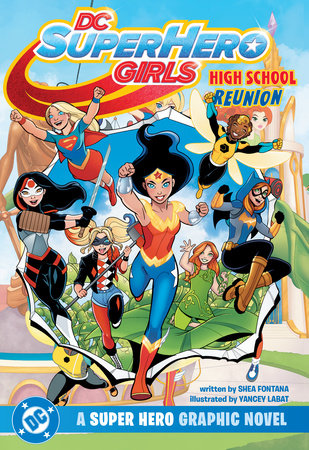 DC Super Hero Girls Reunion by Shea Fontana