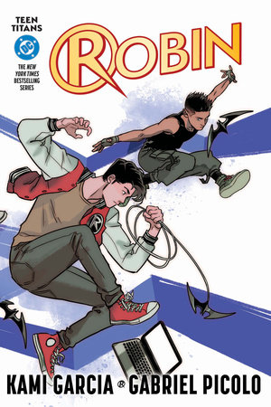 Teen Titans: Robin (Connecting Cover Edition) by Kami Garcia