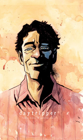 Absolute Daytripper (2026 Edition) by Gabriel Ba