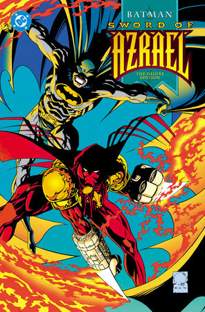 Batman: Sword of Azrael: Deluxe Edition by Dennis O'Neil