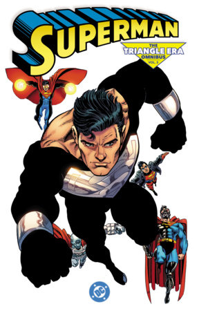 Superman: The Triangle Era Omnibus Vol. 3 by Roger Stern, Dan Jurgens and Louise Simonson