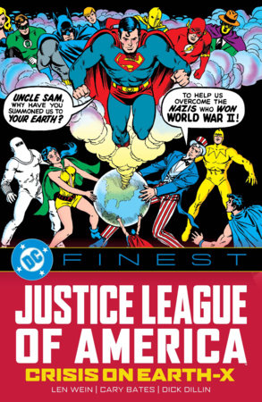 DC Finest: Justice League of America: Crisis on Earth-X by Len Wein and Gerry Conway