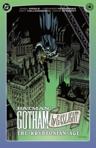 Batman: Gotham By Gaslight: The Kryptonian Age