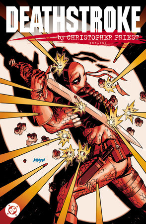 Deathstroke by Christopher Priest Omnibus (New Edition) by Christopher Priest