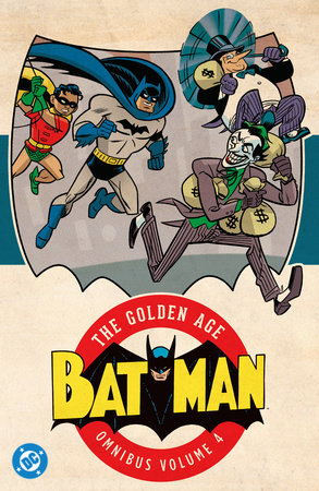 Batman: The Golden Age Omnibus Vol. 4 (New Edition) by Various