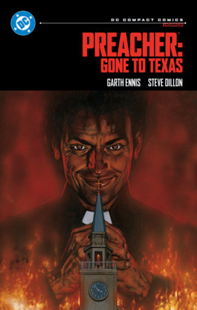 Preacher: Gone to Texas: DC Compact Comics Edition by Garth Ennis