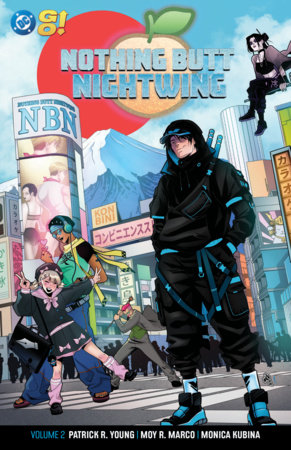 Nothing Butt Nightwing Vol. 2 by Patrick R. Young