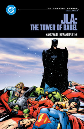 JLA: The Tower of Babel: DC Compact Comics Edition by Mark Waid