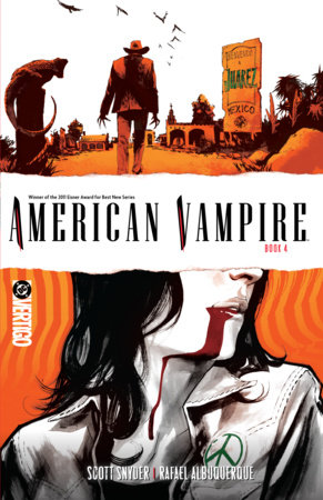 American Vampire Book Four by Scott Snyder