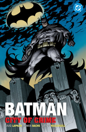Batman: City of Crime (2027 Edition) by Dave Lapham