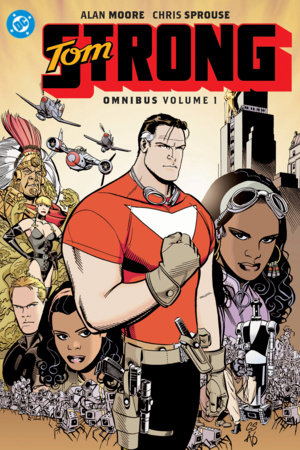 Tom Strong Omnibus Vol. 1 by Alan Moore