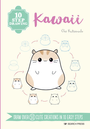 10 Step Drawing: Kawaii by Chie Kutsuwada