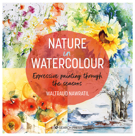 Nature in Watercolour by Waltraud Nawratil