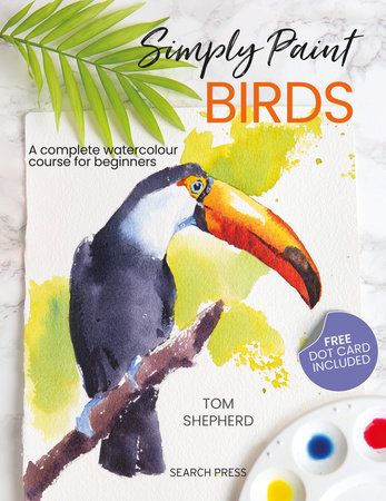 Simply Paint Birds by Tom Shepherd
