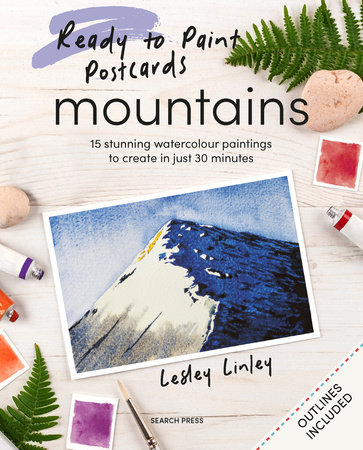 Ready to Paint Postcards: Mountains by Lesley Linley