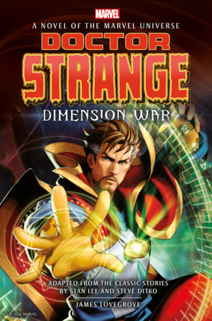 Doctor Strange: Dimension War by James Lovegrove