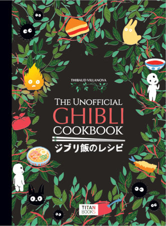 The Unofficial Ghibli Cookbook Book Cover Picture