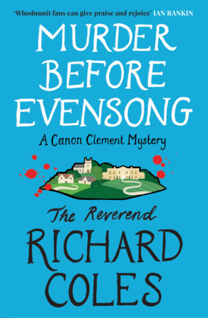 Murder Before Evensong: Now a Major TV series by The Reverend Richard Coles