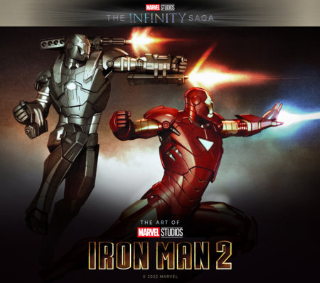 Marvel Studios' The Infinity Saga - Iron Man: The Art of Iron Man 2 by John Barber, Adi Granov and Ryan Meinerding
