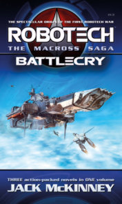 Robotech - The Macross Saga: Battlecry, Vol 1–3