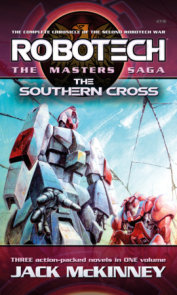 Robotech - The Masters Saga: The Southern Cross, Vol 7–9