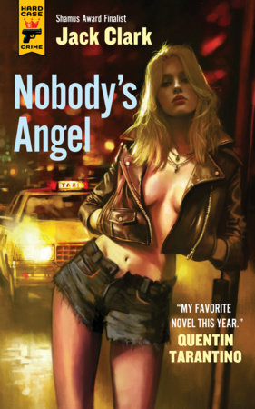 Nobody's Angel by Jack Clark