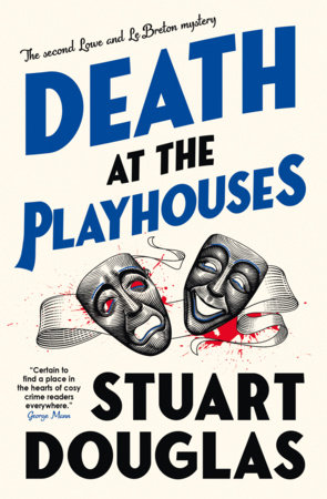 Death at the Playhouses by Stuart Douglas