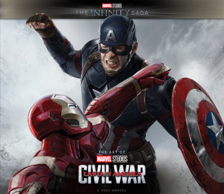 Marvel Studios' The Infinity Saga - Captain America: Civil War: The Art of the Movie by Jacob Johnston