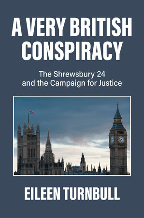 A Very British Conspiracy by Eileen Turnbull