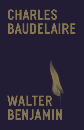 Charles Baudelaire by Walter Benjamin