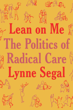 Lean on Me by Lynne Segal