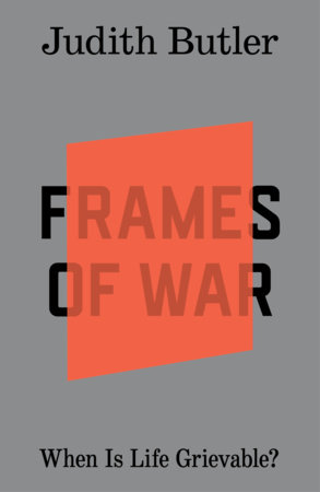 Frames of War by Judith Butler