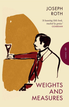 Weights and Measures by Joseph Roth