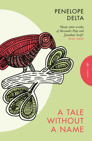 A Tale Without a Name by Penelope Delta