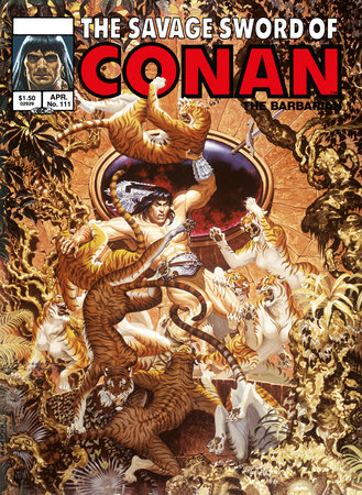 The Savage Sword Of Conan: The Original Comics Omnibus Vol.8 by Michael Fleisher and Larry Yakata