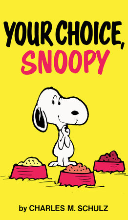 Peanuts: Your Choice, Snoopy