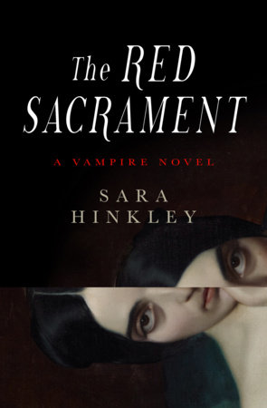 The Red Sacrament by Sara Hinkley