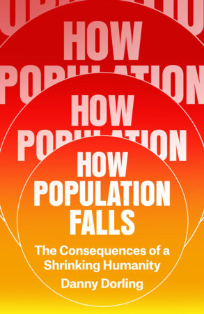 How Population Falls by Danny Dorling