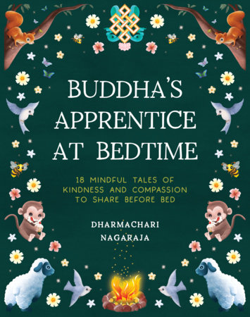 The Buddha's Apprentice at Bedtime by Dharmachari Nagaraja