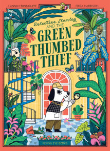 Detective Stanley and The Green Thumbed Thief