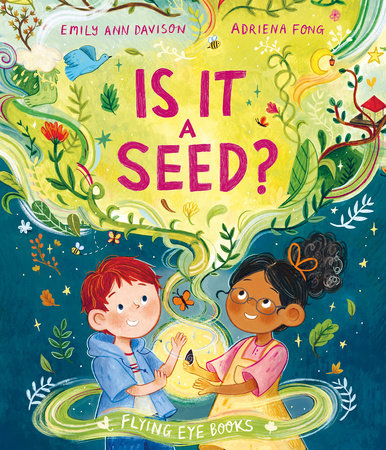 Is it a Seed? by Emily Ann Davison