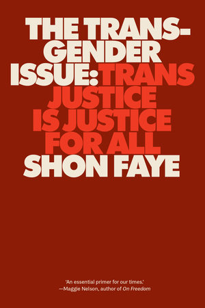 The Transgender Issue by Shon Faye