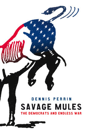 Savage Mules by Dennis Perrin