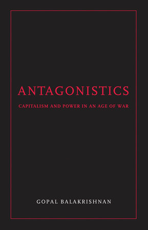 Antagonistics by Gopal Balakrishnan