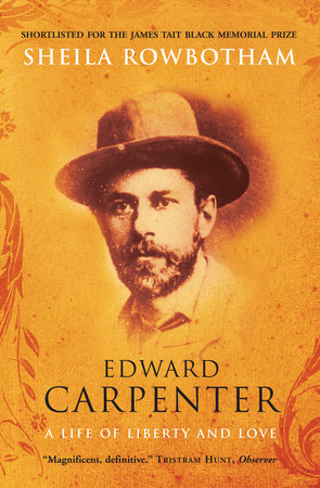 Edward Carpenter by Sheila Rowbotham