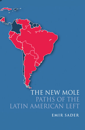 The New Mole by Emir Sader