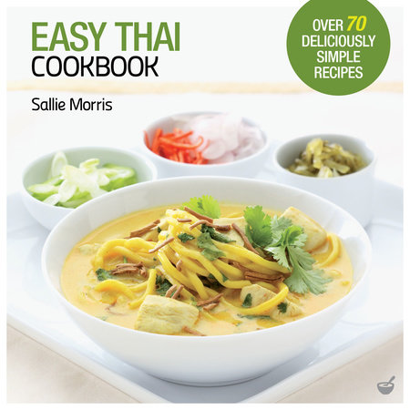Easy Thai Cookbook by Sallie Morris