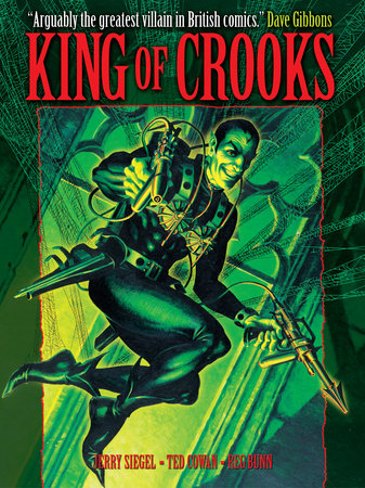 King of Crooks (featuring The British Spider) by Jerry Siegel